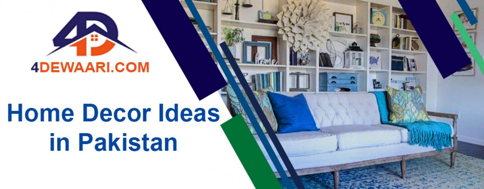 Beautiful Home Decoration Ideas in Pakistan 2021
