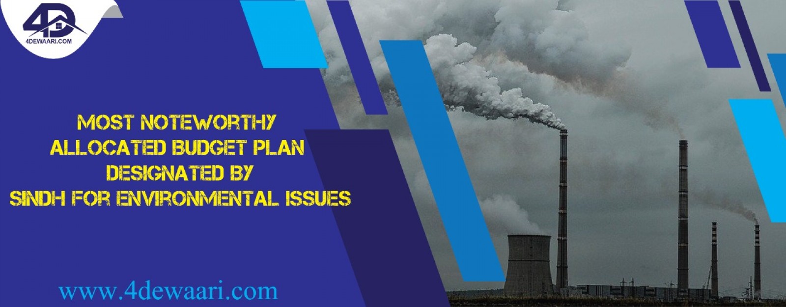 Most Noteworthy Allocated  Budget Plan Designated By Sindh  For Environmental Issues