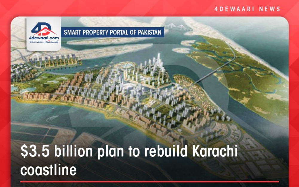 $ 3.5 Billion Plan to Rebuild Karachi Coastline