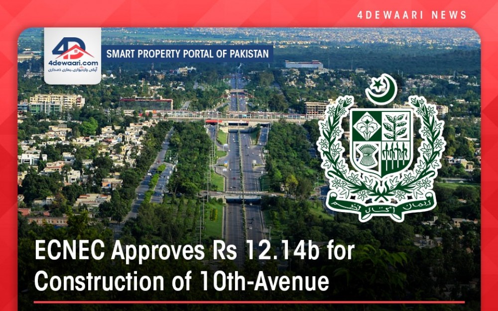 ECNEC Approves Rs. 12.14b for Construction of 10th Avenue