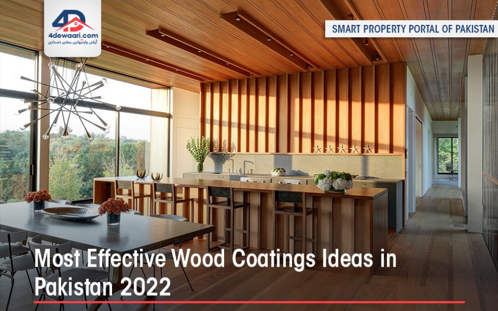 Most Effective Wood Coatings Ideas in Pakistan 2022