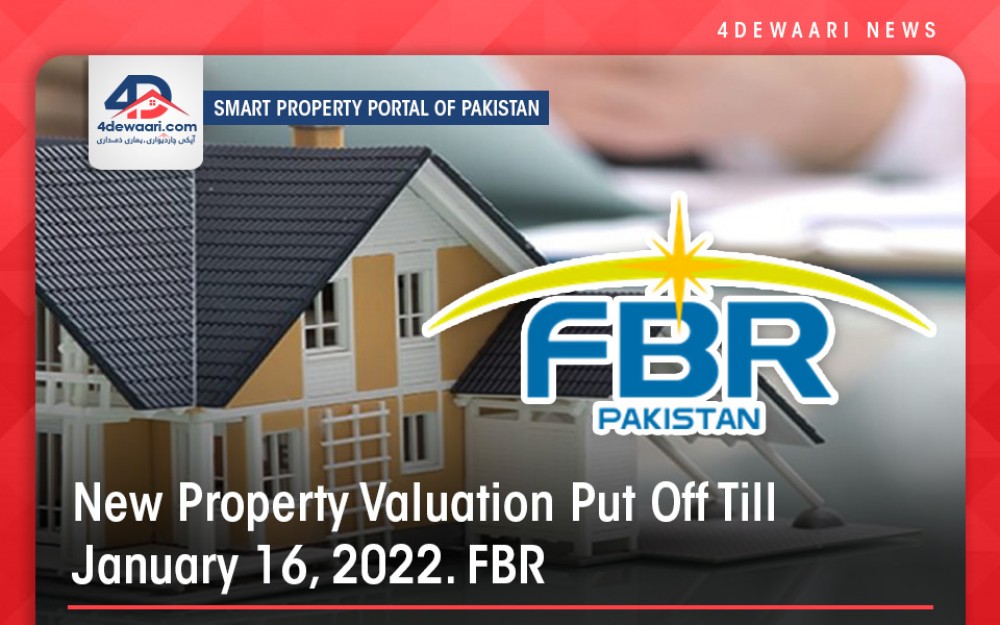 New Property Valuation Put Off Till January 16: FBR