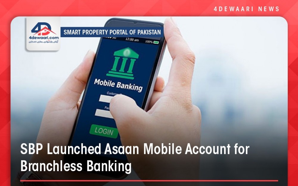 SBP Launched Asaan Mobile Account For Branchless Banking