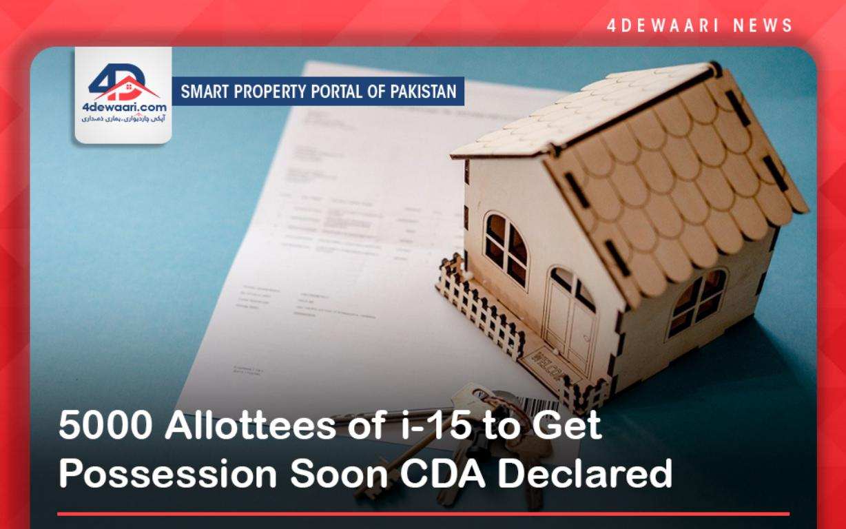5000 Allottees of i-15 to Get Possession Soon CDA Declared
