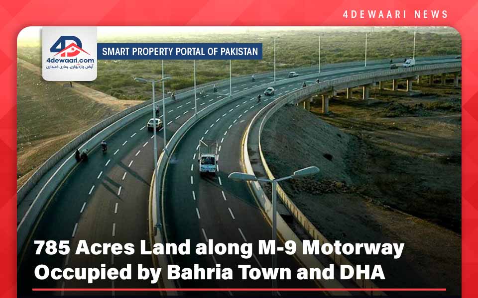 785 Acres Land along M-9 Motorway Occupied by Bahria Town and DHA