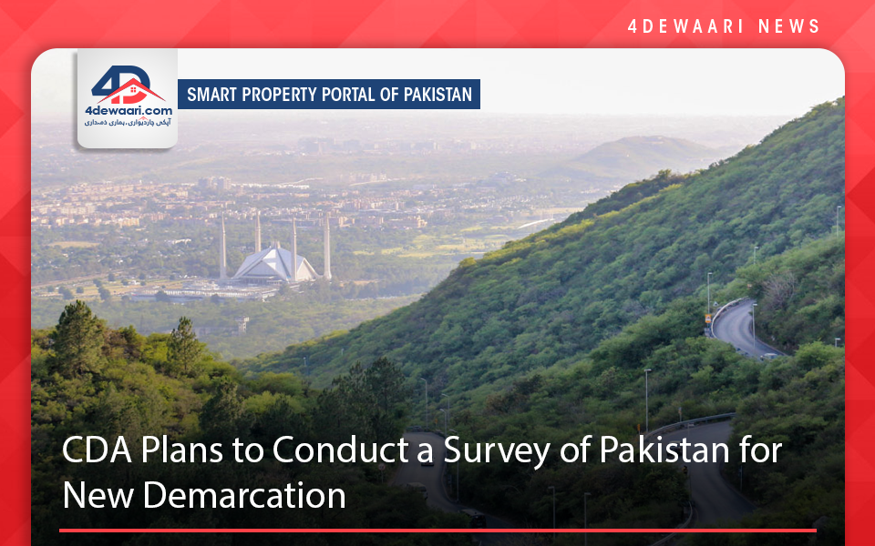 CDA Plans to Conduct a Survey of Pakistan for New Demarcation
