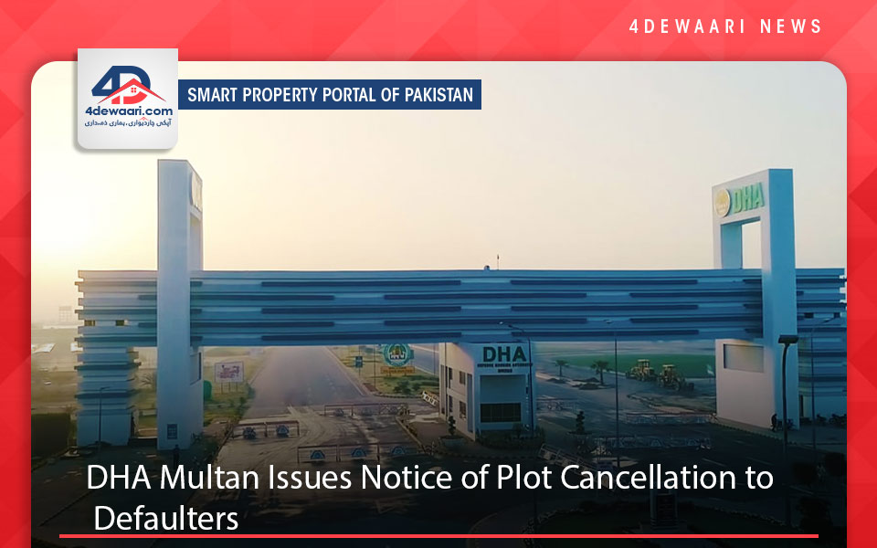 DHA Multan Issues Notice of Plot Cancellation to Defaulters