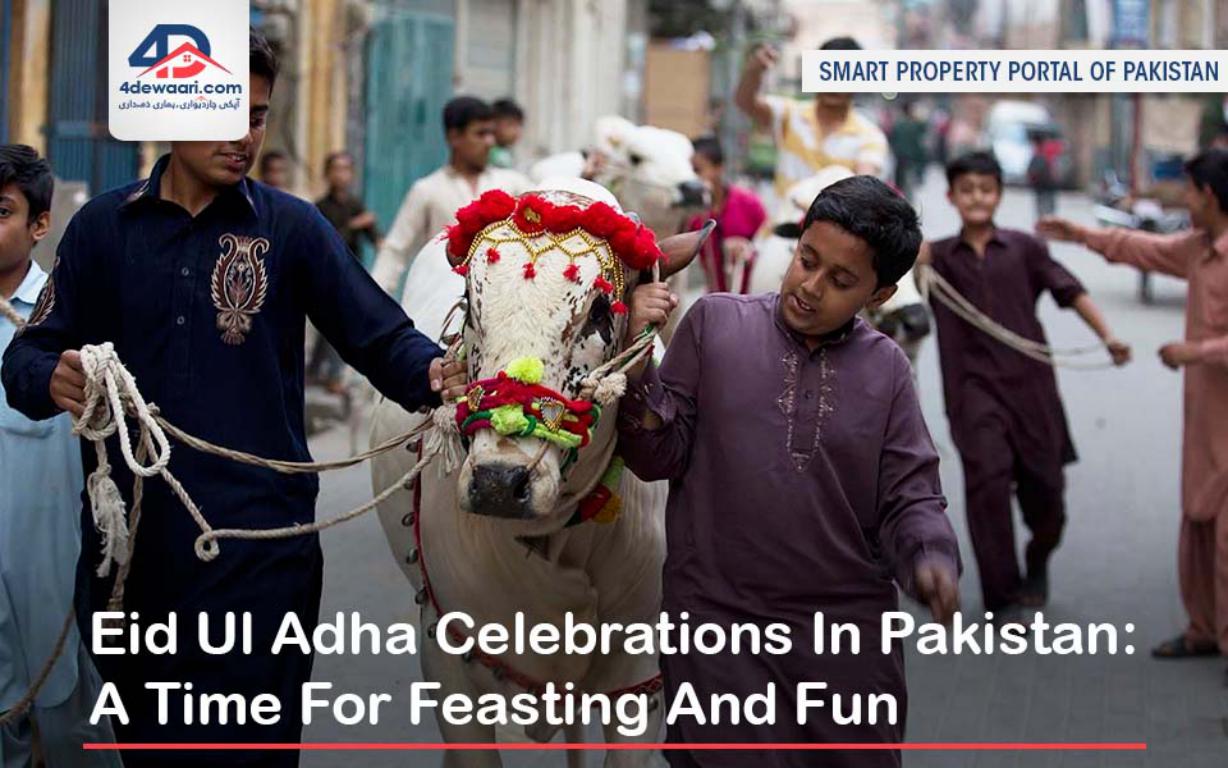 Eid Ul Adha Celebrations In Pakistan: A Time For Feasting And Fun