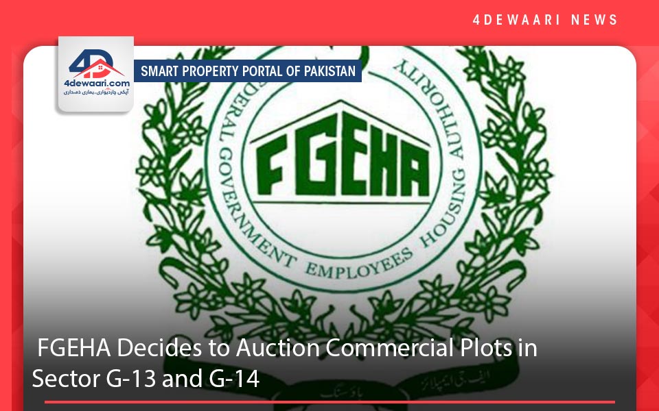 FGEHA Decides to Auction Commercial Plots in Sector G-13 and G-14 