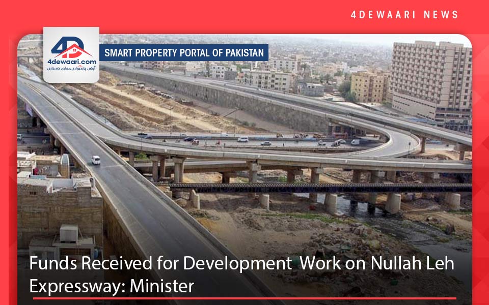 Funds Received for Construction Work on Nullah Leh Expressway : Minister