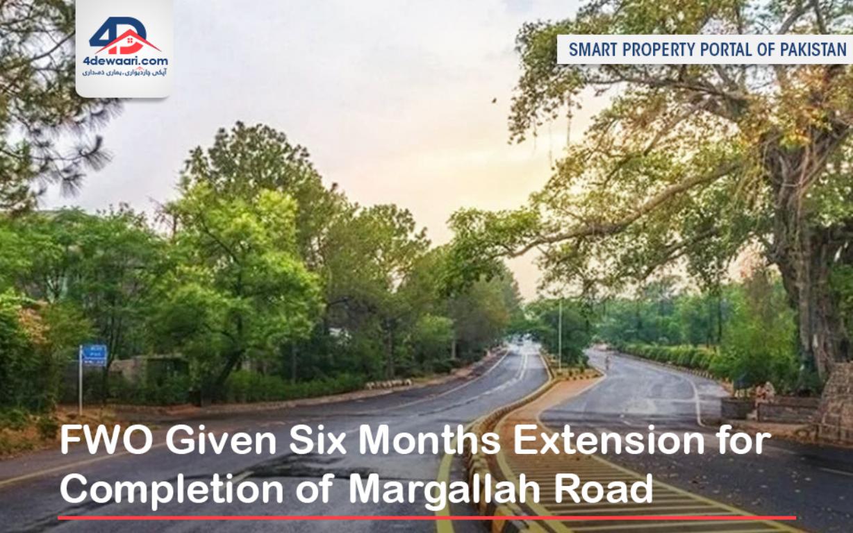 FWO Given Six Months Extension for Completion of Margallah Road