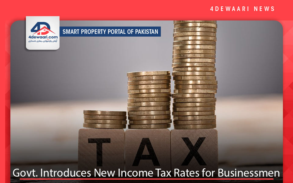 Govt. Introduces New Income Tax Rates for Businessmen