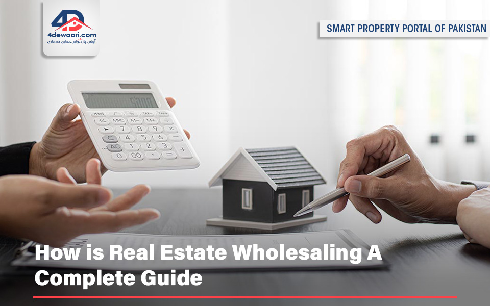How is Real Estate Wholesaling A Complete Guide