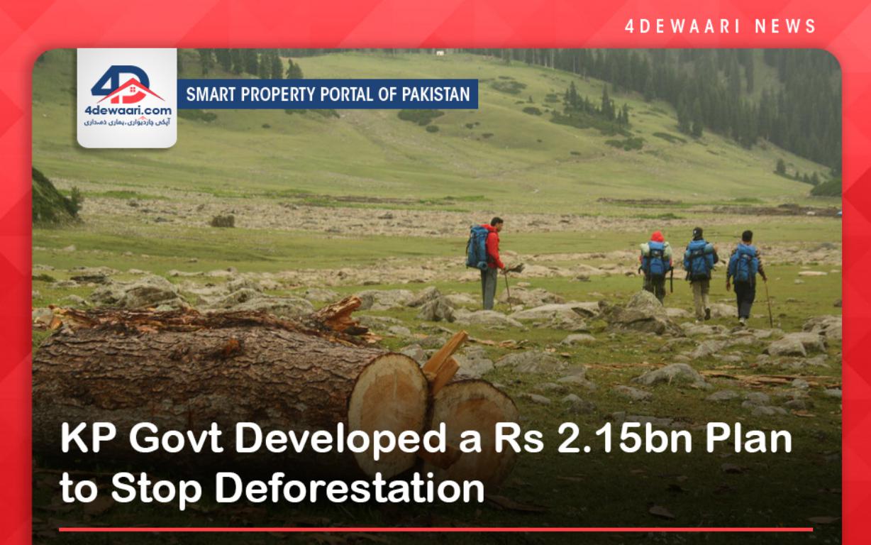 KP Govt Developed a Rs 2.15bn Plan to Stop  Deforestation 