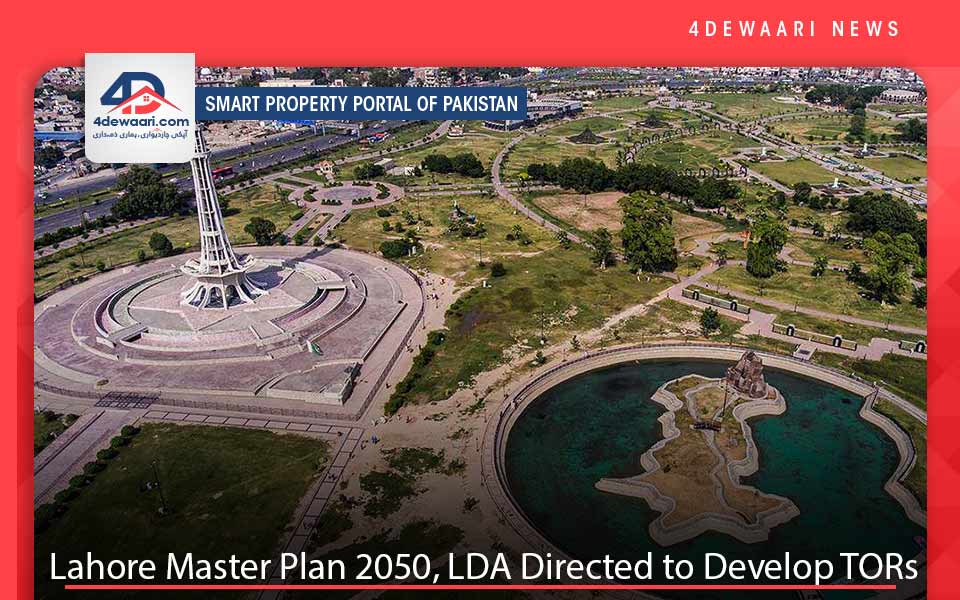 Lahore Master Plan 2050, LHC Instructed the LDA to Develop TORs 
