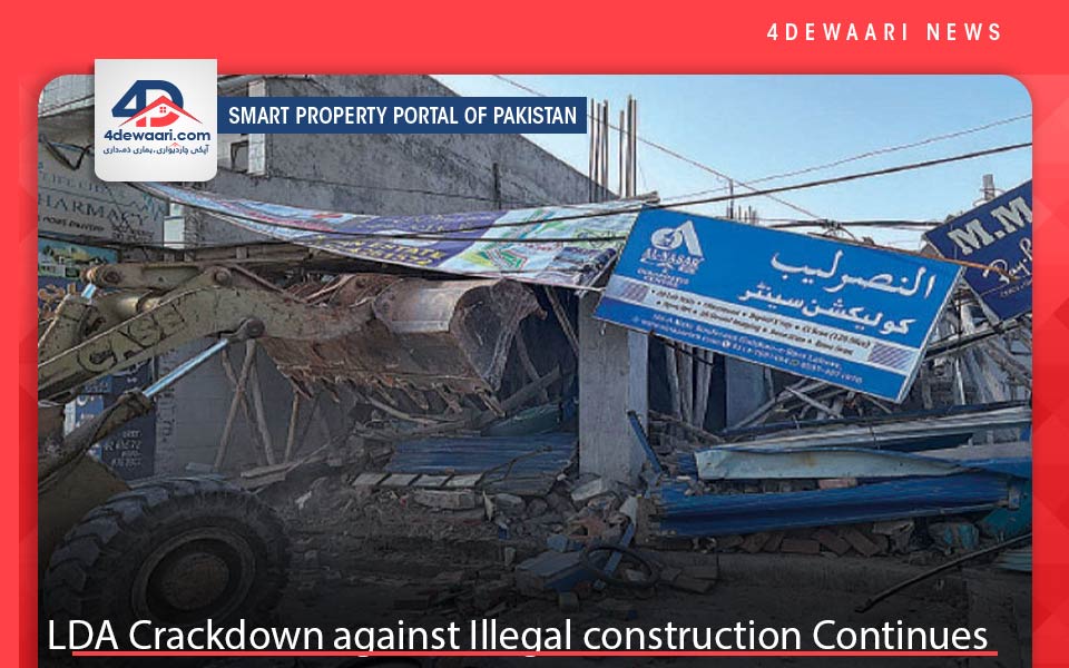 LDA Crackdown against Illegal construction Continues