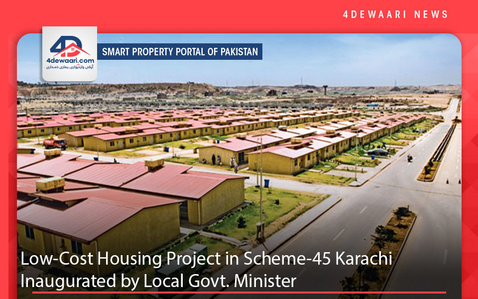 Low-Cost Housing Project in Scheme-45 Karachi Inaugurated by Local Govt. Minister
