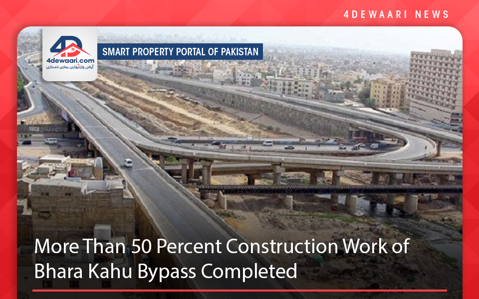 More Than 50 Percent Construction Work of Bhara Kahu Bypass Completed 