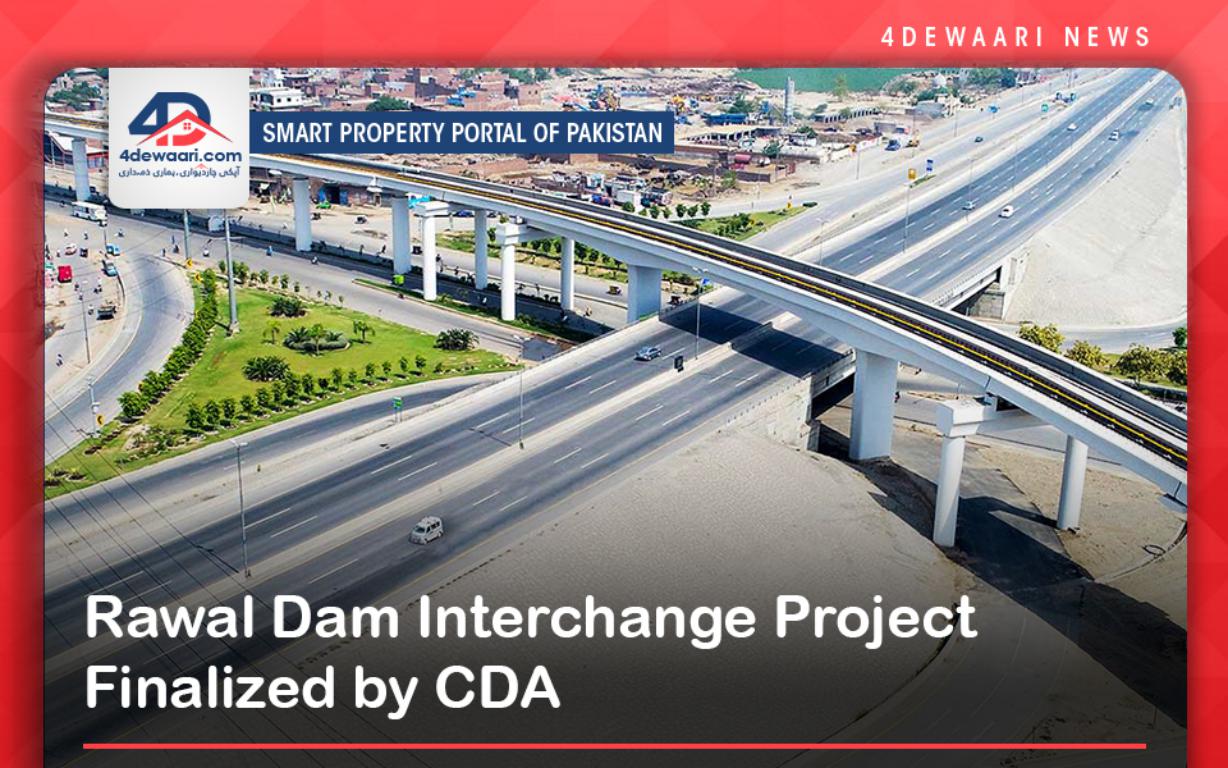 Rawal Dam Interchange Project Finalized by CDA