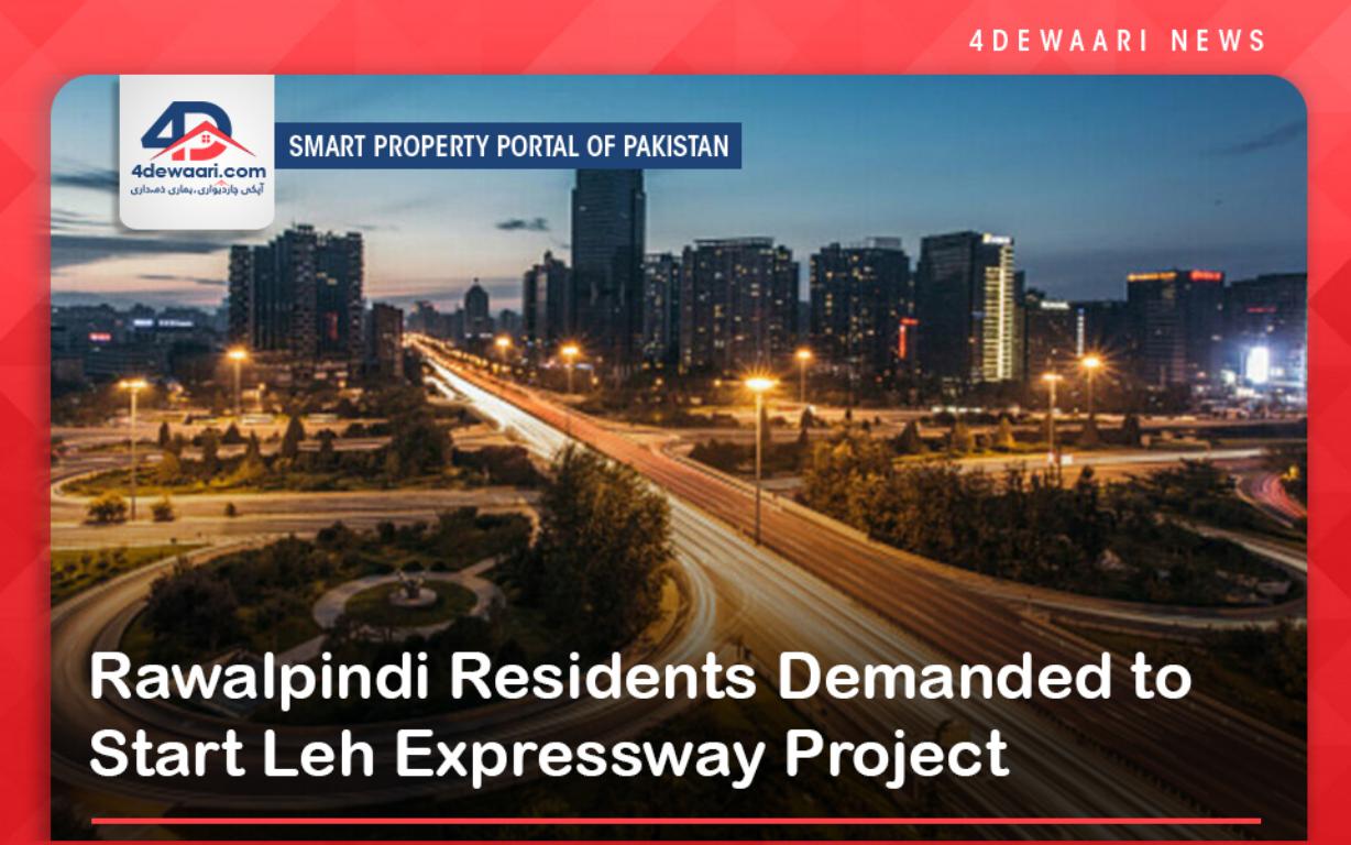Rawalpindi Residents Demanded to Start Leh Expressway Project