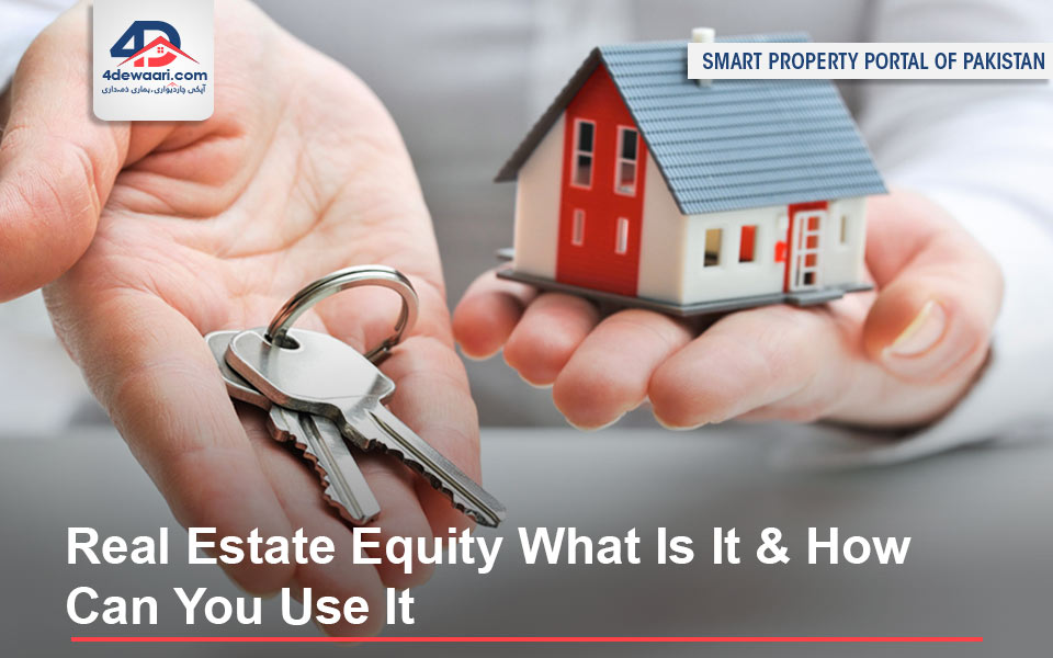 real-estate-equity-what-is-it-how-can-you-use-it