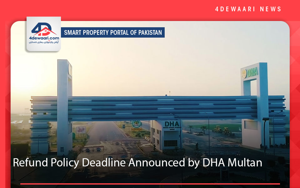 Refund Policy Deadline Announced by DHA Multan  