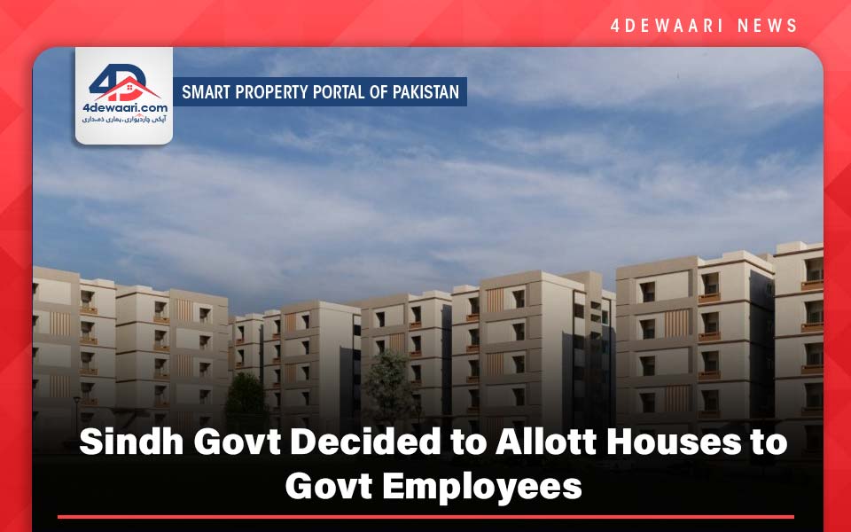 Sindh Govt Decided to Allott Houses to Govt Employees