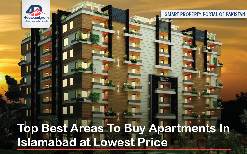Top Areas To Buy Apartments In Islamabad at Lowest Price 