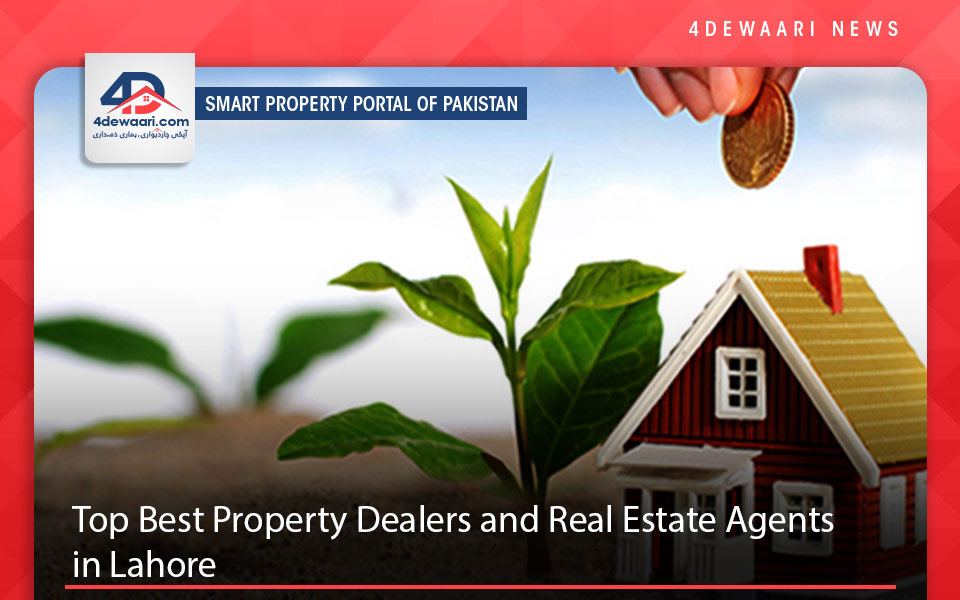 Top Best Property Dealers and Real Estate Agents in Lahore