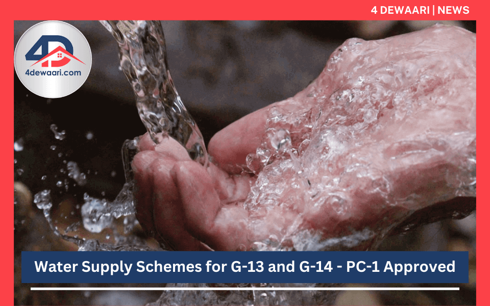 Water Supply Schemes for G-13 and G-14, PC-1 Approved