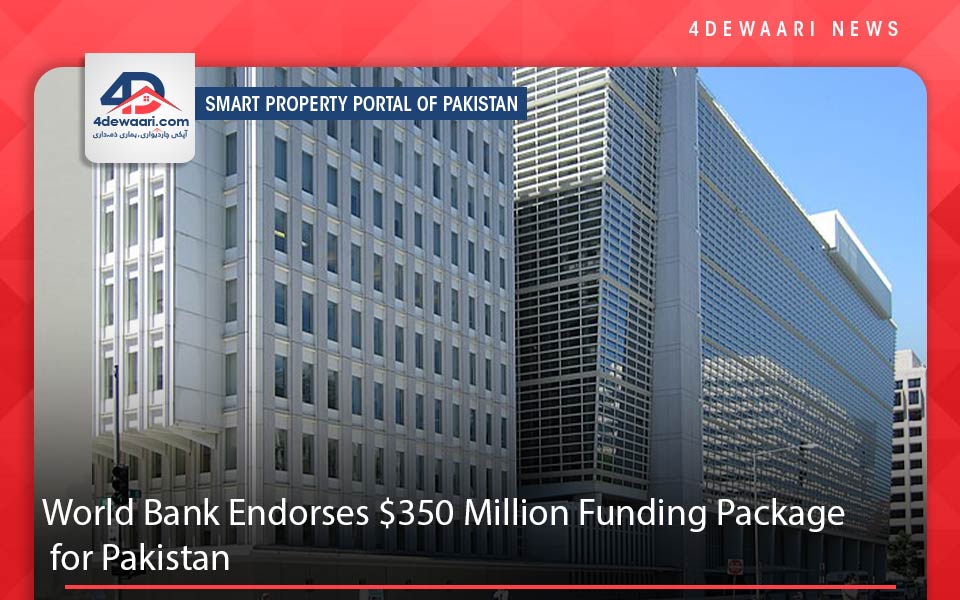 World Bank Endorses $350 Million Funding Package for Pakistan