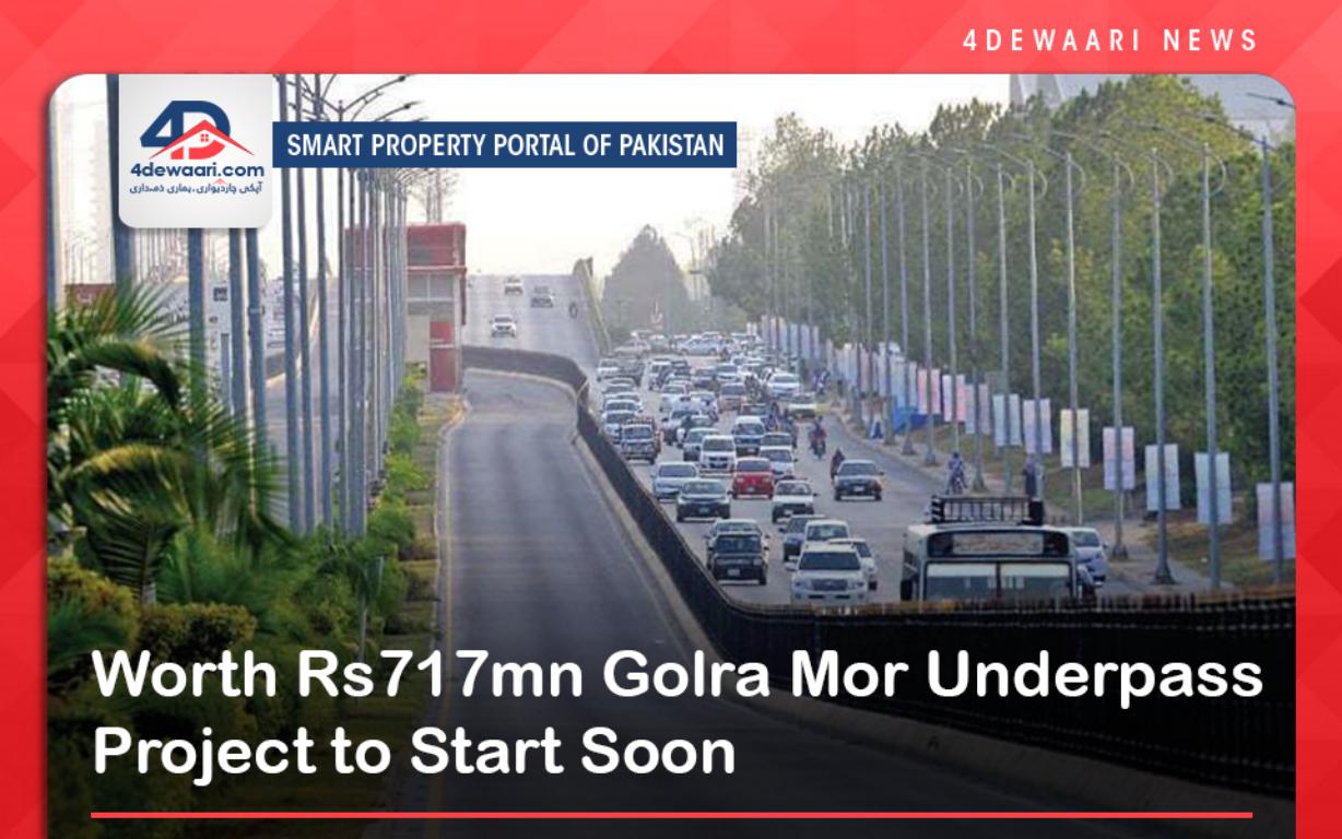 Worth Rs717mn Golra Mor Underpass Project to Start Soon