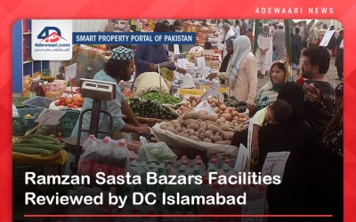 Ramzan Sasta Bazars Facilities Reviewed by DC Islamabad