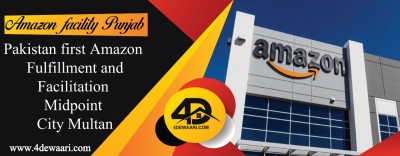 Pakistan first Amazon Fulfillment and Facilitation Midpoint City Multan