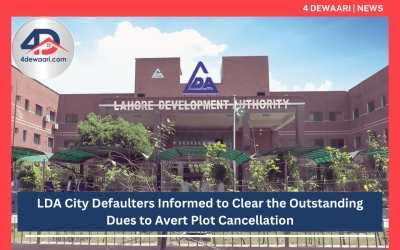 LDA City Defaulters Informed to Clear the Outstanding Dues to Avert Plot Cancellation