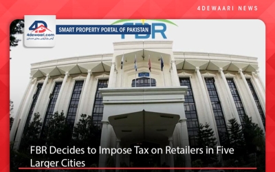 FBR Decides to Impose Tax on Retailers in Five Larger Cities