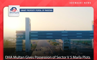 DHA Multan Gives Possession of Sector V, 5 Marla Plots