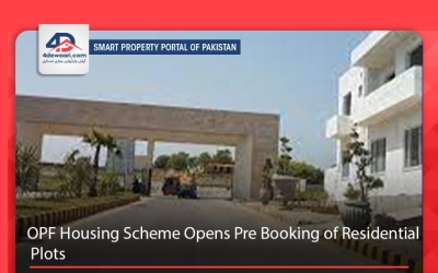 OPF Housing Scheme Opens Pre Booking of Residential Plots