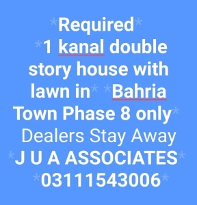 WANTED 1 KANAL DOUBLE STORY HOUSE WITH LAWN IN BAHRIA TOWN PHASE 8 RAWALPINDI