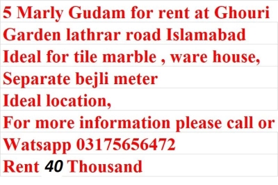 5 Marly Gudam for rent at Ghouri  Garden lathrar road Islamabad