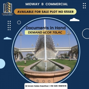 MIDWAY B COMMERCIAL AVAILABLE FOR SALE PLOT#65 SER IN KARACHI