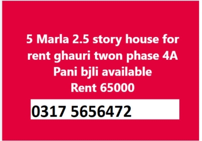 5 Marla 2.5 story house for rent ghauri twon phase 4A 